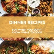 Dinner recipes when you don't know what to cook